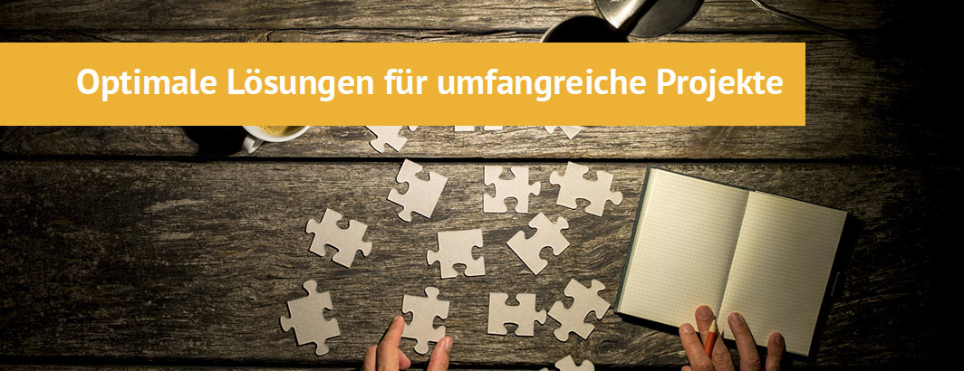 Optimale Lösungen für umfangreiche Projekte